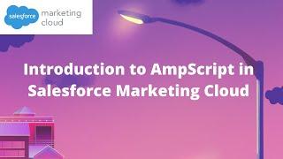 Introduction to AmpScript in Salesforce Marketing Cloud | #Salesforce