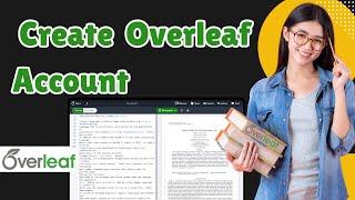 How to Create Overleaf Account | Register Overleaf Account