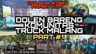 Dolen Bareng KTM #part1 KOMUNITAS TRUCK MALANG