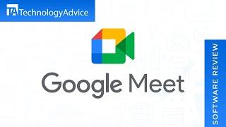 Google Meet Review: Top Features, Pros and Cons, and Alternatives