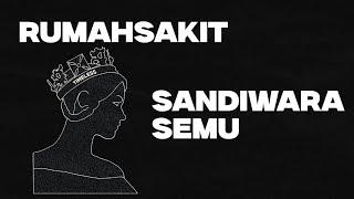 Rumahsakit - Sandiwara semu (Official Lyric Video)