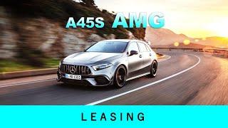 Mercedes Benz A45S AMG 2021 Unterhalt | Leasing