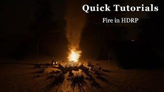 Make Fire in HDRP (VFX graph) | Quick Tutorials