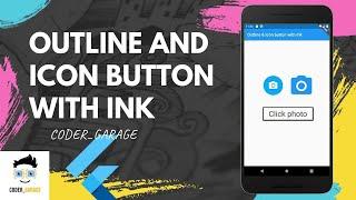 Outline button | Icon button with Ink | Flutter tutorial for beginners