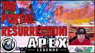 THE PORTAL RESURRECTION! VISS, APEX LEGENDS SEASON 4