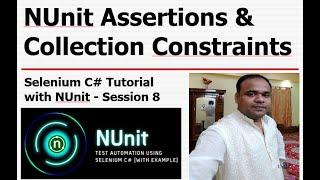 Selenium C# Tutorial with NUnit-Session#8 - NUnit Assertions, Collection Constraints