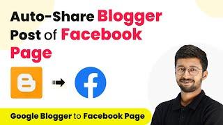 How to Automatically Share Blogger Posts on Facebook Page | Step-by-Step Guide