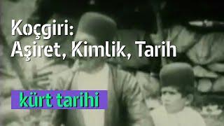 Koçgiri: Aşiret, Kimlik, Tarih