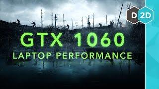 GTX 1060 Laptop Performance Benchmarks