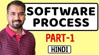 Software Process Part-1 Explained in Hindi