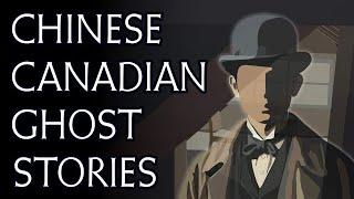 Chinese-Canadian Ghost Stories