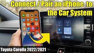 How to Pair/Connect an iPhone to the Toyota Corolla 2021/2022