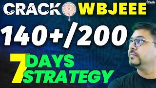 WBJEE 2023: Last 7 Days Preparation Strategy To Crack WBJEE | Harsh Sir @VedantuMath