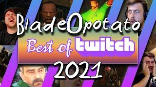 Best Twitch Clips of 2021 - BladeOpotato