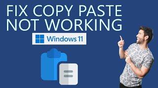 How to Fix Copy Paste Not Working on Windows 11?