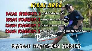 Pakdhe Baz - RASAH NYANGKEM SERIES (OFFICIAL PLAYLIST)