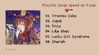 [PLAYLIST SPEED UP K-POP #1] | Tiramisu Cake, Cupid,...| Kpop Music| Speed up bởi Simea |