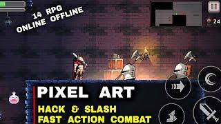 Top 13 Action RPG PIXEL ART Games | 2D RPG Graphic Action HACK and SLASH with FAST COMBAT RPG Games