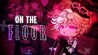 ˚₊· ͟͟͞͞ ON THE FLOOR MEME  GACHA LIFE 2 ANIMATION + ART  6K SPECIAL !  FT: Ocs ༊*·˚