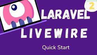 2  Laravel Livewire   Quickstart