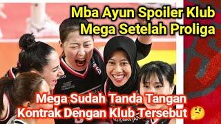 Mba Ayun Spoiler Klub Mega Setelah Proliga. Megawati Sudah Tanda Tangan Kontrak Dengan Klub Itu 