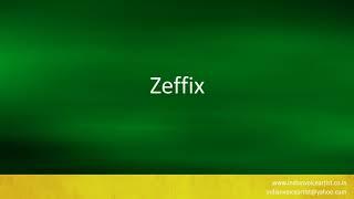 Pronunciation of the word(s) "Zeffix".