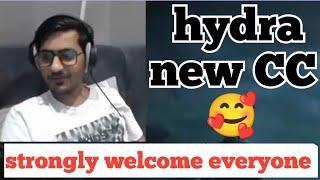 hydra members strongly welcome hydra new CC 