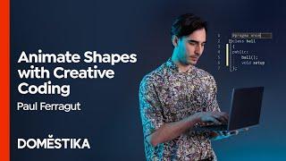 Creative Coding: Immersive Art with openFrameworks - Course by Paul Ferragut | Domestika English