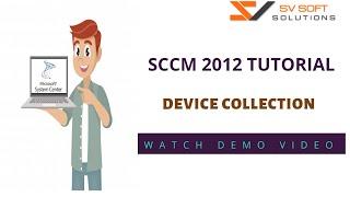 MS SCCM 2012 Training  | Device Collection