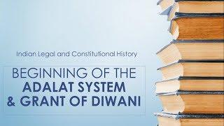 Begining of Adalat System & Grant of Diwani by EXAMSALT