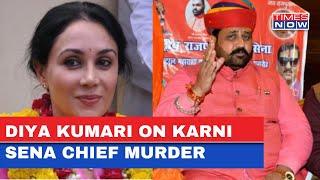 Karni Sena Chief Murder: Rajasthan BJP Leader Diya Kumari Speaks Up On Gogamedi's Murder