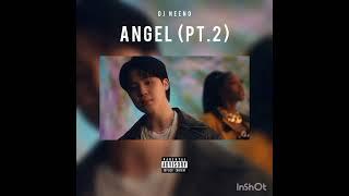 DJ Neeno - Angel (PT.2)