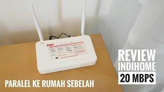 Review Indihome 20mbps dan Paralel Internet Ke Rumah Tetangga