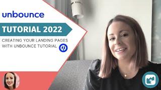 UNBOUNCE Tutorial 2022 | Creating Landing Pages for Beginners | FREE TRIAL & 20% OFF LINK BELOW