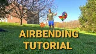 AIRBENDING/AEROKINESIS TUTORIAL ‍️  