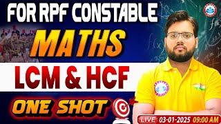 RPF Constable 2024 Classes | LCM & HCF | RPF Constable Maths Class | RPF Maths by Aakash Sir