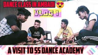 Vlog 1 | A VISIT TO OUR SS DANCE ACADEMY ( AMBADI NAKA )