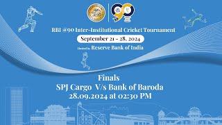 RBI@90 Inter Institutional Cricket Tournament || Finals: SPJ Cargo V/S Bank of Baroda at 02:30 pm