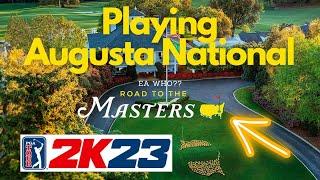 Playing The Masters! PGA Tour 2K23! Outstanding Course! 5 out of 5 Ranked!