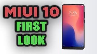 MIUI 10 FIRST LOOK and FEATURES