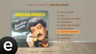 Düştün Gözümden (Müslüm Gürses) Official Audio #düştüngözümden #müslümgürses - Esen Müzik