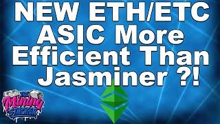 NEW EZ100 ETC / ETHash ASIC Miner That Is More Efficient and Powerful Than The Jasminer X-16-p ?