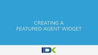 Creating a Featured Agent Widget