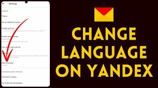 How to Change Yandex Browser Language in English 2024