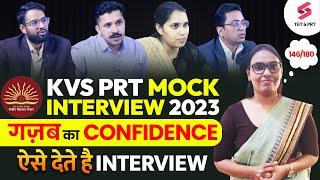 KVS PRT 2023 MOCK INTERVIEW !! Amazing Confidence & Demo Teaching | Expert Panel हुए खुश