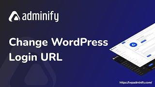 How to Change WordPress Dashboard Login URL Within 1 Minute?