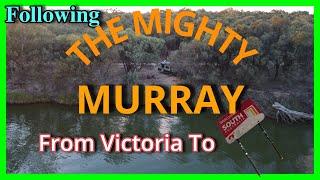 The Mighty Murray River and  Burra a little town in South Australia