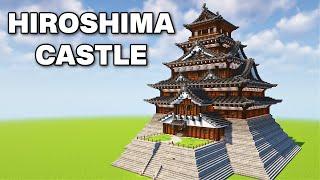 How To Build Hiroshima Castle | Part 1