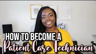 How To Get A Job As A Patient Care Technician | PCT/CNA Series