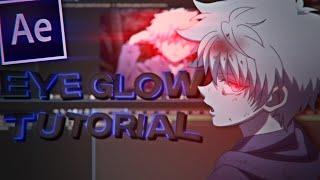 eye glow Tutorial | After effects AMV tutorial